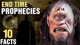 10 Surprising End Time Prophecies In Islam
