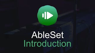AbleSet Introduction