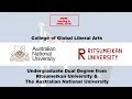 Undergraduate Dual Degree from Ritsumeikan University and the Australian National University