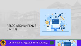 KELOMPOK 1 - ASSOCIATION ANALYSIS (PART 1)