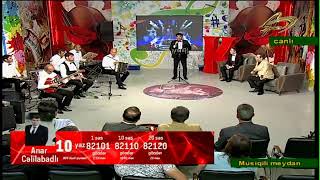 Anar Cəlilabadli musiqili meyidan yukledi sarvan 0517412453