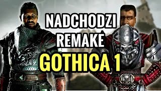 NADCHODZI REMAKE GOTHICA 1