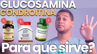 GLUCOSAMINA CONDROITINA PARA QUE SIRVE | 3 COSAS