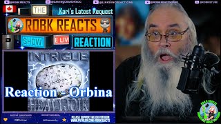 Intrigue Reaction - Orbina - First Time Hearing - Requested