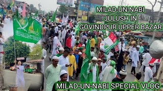 🇸🇦MILAD-UN-NABI JULUSH SPECIAL VLOG✨||GOVINDPUR UPPER BAZAR MORE JULUSH✨||#govindpur #julush #trend