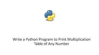 Write a Python Program to Print Multiplication Table of Any Number