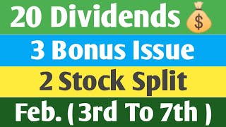 20 Dividends, 3 Bonus Issue \u0026 2 Stock Split | February ( 3rd To 7th ) | Best Feb. Dividends | Hindi