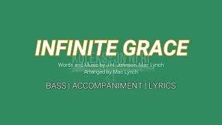 Infinite Grace | Bass | Vocal Guide by Bro. Kent Babia