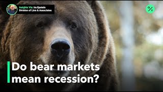 Does a bear market always signal a recession?