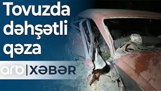 Tovuzda dəhşətli qəza: 56 yaşlı qadın öldü, 3 nəfər yaralandı