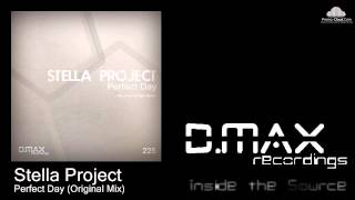 Stella Project - Perfect Day (Original Mix)