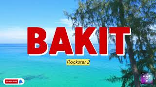 Bakit by Rockstar 2 KARAOKE
