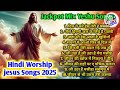 hindi worship jesus songs jackpot mix yeshu songs uddhaar milega