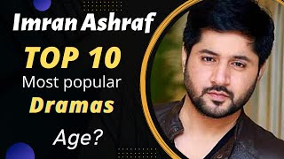 Top 10 Dramas Of Imran Ashraf | Imran Ashraf Dramas | Best Pakistani Dramas | Top Pakistani Dramas
