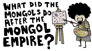 What Did the Mongols Do After the Mongol Empire? | SideQuest Animated History