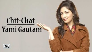 Chit-Chat with 'Sanam Re' actress Yami Gautam