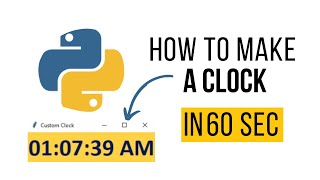 Make A Digital Clock in Python | 60 Seconds!