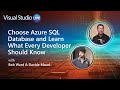 Visual Studio Live! - Choose Azure SQL Database and Learn What Every Developer Should Know