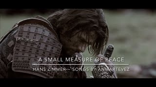 A Small Measure of Peace ~ Hans Zimmer ~ The Last Samurai