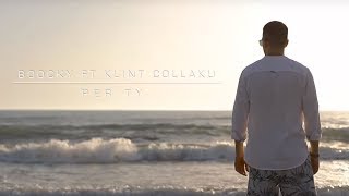 Boocky Dj ft. Klint Collaku - Per Ty (Official Video HD)