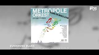 Zuiderzee Blues - Metropole Orkest - 1987