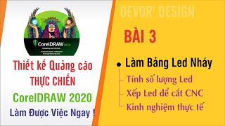 Tự học CorelDRAW làm thiết kế quảng cáo - Bài 3 - Thiết kế bảng led điện tử, bảng led nháy.