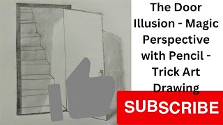 #Drawing #TrickArt #HowToDrawThe Door Illusion - Magic Perspective with Pencil - Trick Art Drawing