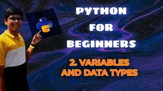 Python for Beginners| Class 2: Variables and Data Types🔥|By Prajeet|PVK #pythonforbeginners #python