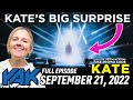 Kate's Big Surprise | The Yak 9-21-22