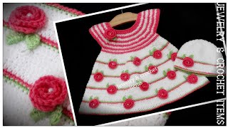 How To Crochet Rosebud Stitche Baby Frock (Part 1)