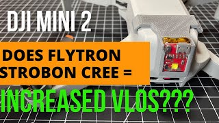 DOES FLYTRON STROBON CREE GIVE YOU INCREASED VLOS???