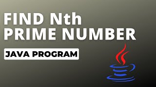 Nth prime number in Java program | java | prime number | #coding #java #prime