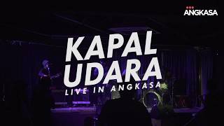 Kapal Udara Live in Angkasa Space, Kuala Lumpur.