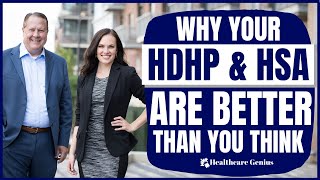 Why Your HDHP & HSA Are Better Than You Think