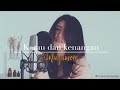 Mayamore-Kamu dan Kenangan - Maudy Ayunda (Ost. Habibie Ainun) | COVER