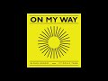 Eldar Kedem - On My Way ft.Folly Tree