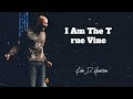 i am the true vine keion henderson message