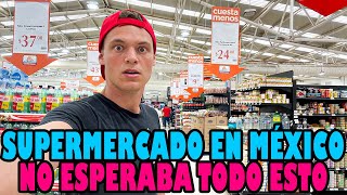 Así es un SUPERMERCADO en MÉXICO | PRECIOS y cosas INSÓLITAS!