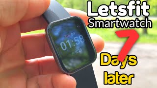 7 days later | LetsFit Smartwatch | here's what's important to know!