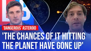 'It's moving rapidly': How likely is it that new asteroid will hit earth? | LBC