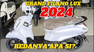 GRAND FILANO LUX TERBARU 2024 | REVIEW FILANO | FILANO LUX 2024 WARNA PUTIH HARGA DAN FITUR