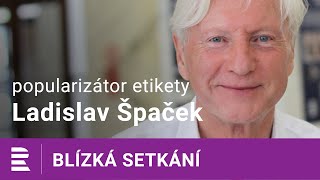 Ladislav Špaček na Dvojce: Jsem těžký pařmen