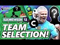 131k OR! MY FPL GAMEWEEK 12 TEAM SELECTION! | Fantasy Premier League 24/25