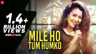 Mile Ho Tum Humko ❤️ Audio Song - Reprise Version | Neha Kakkar | Tony Kakkar