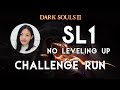 Dark Souls 3 - Soul Level 1 (SL1) Challenge Run - ALL BOSSES