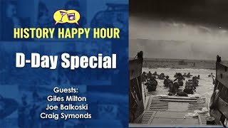 History Happy Hour Episode 149: D-Day Special