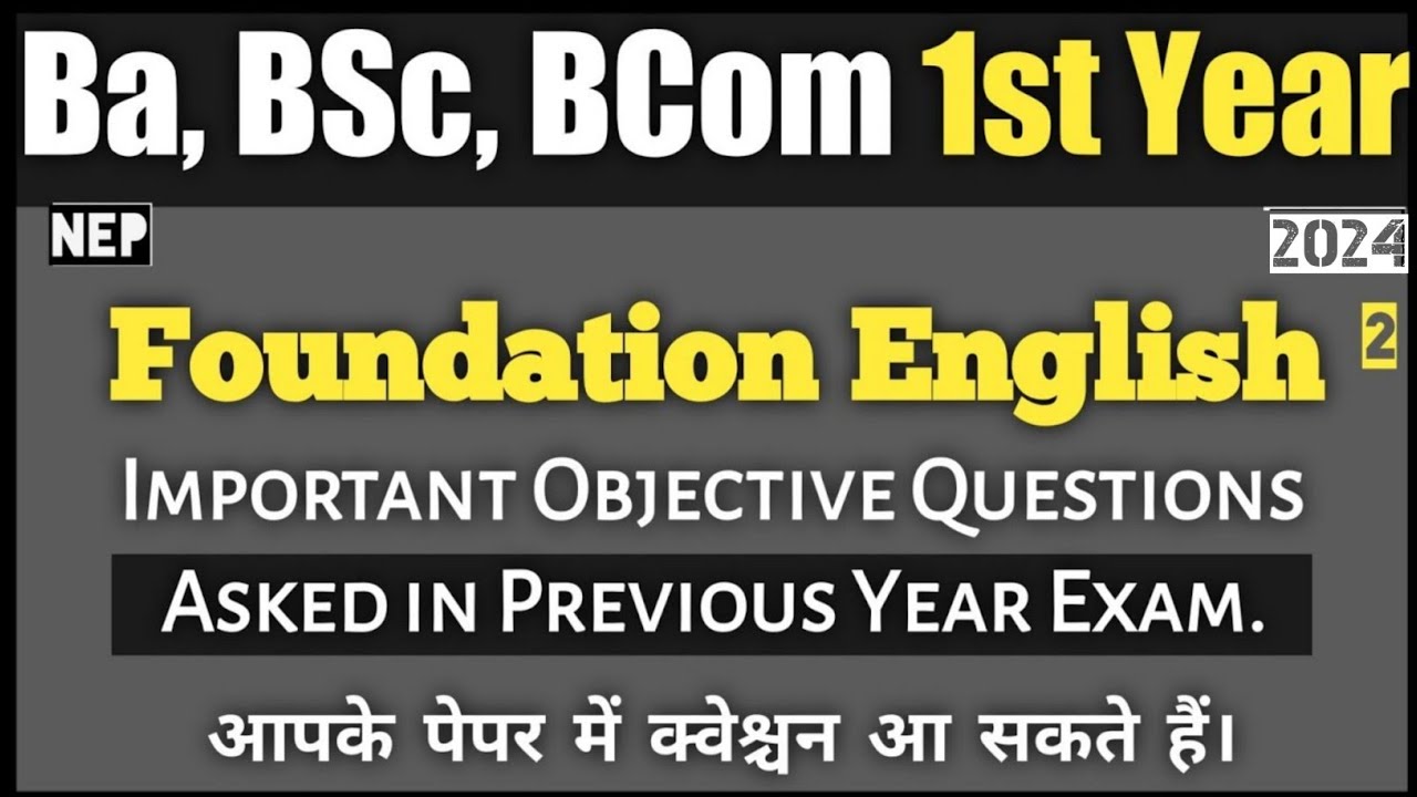 Ba BSc BCom 1st Year Foundation English Important Objective Questions ...