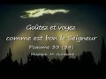 psaume 33 34 goûtez et voyez comme est bon le seigneur guimont