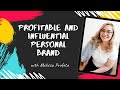 How to Build a Profitable and Influential Personal Brand with Melissa Profeta