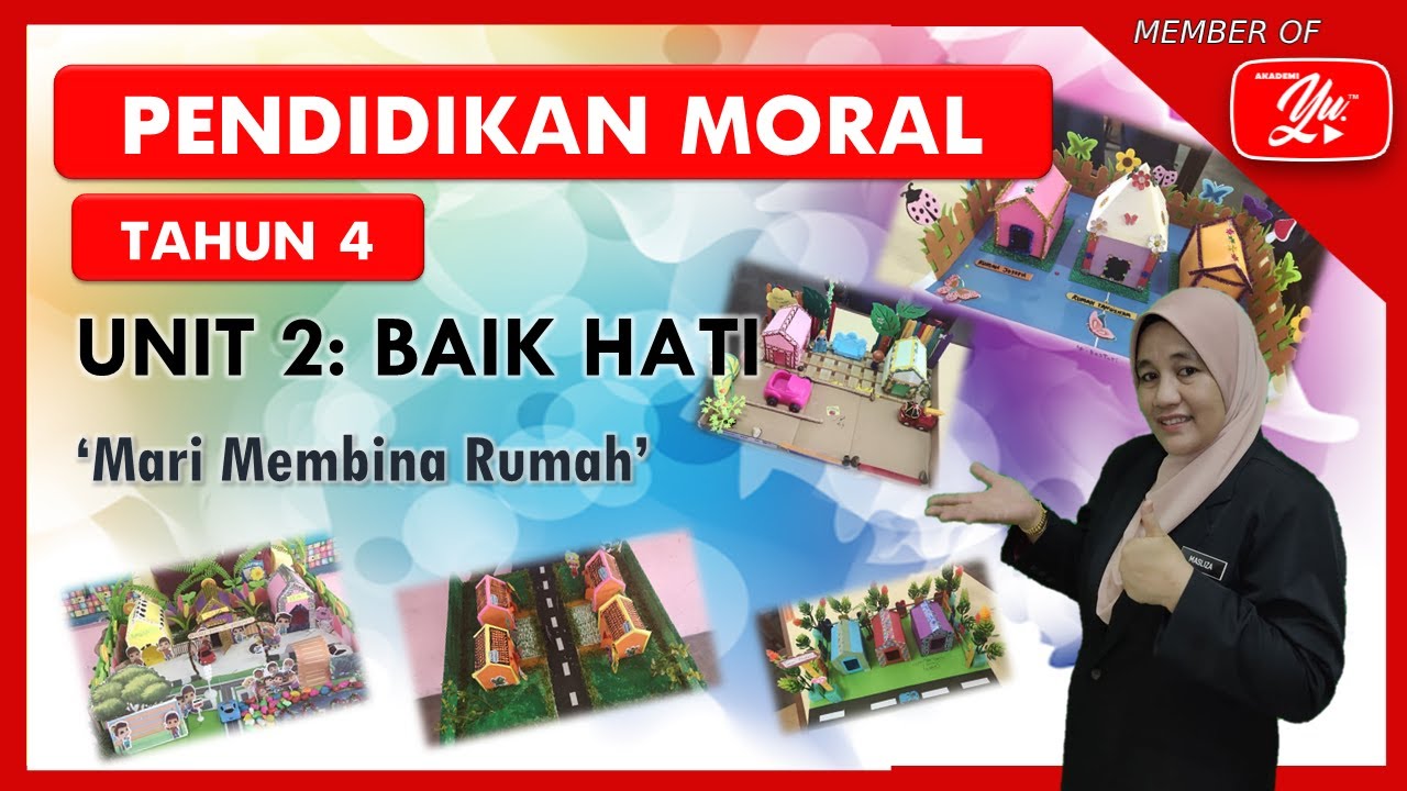 PENDIDIKAN MORAL TAHUN 4 I MARI MEMBINA RUMAH - YouTube